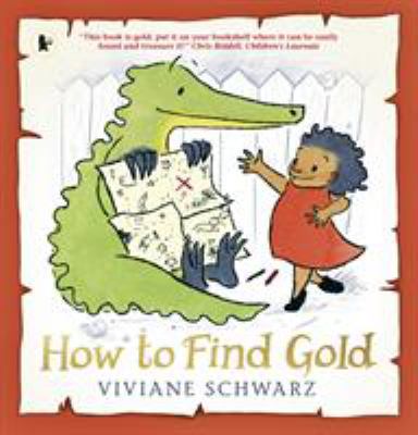 How To Find Gold 1406371645 Book Cover