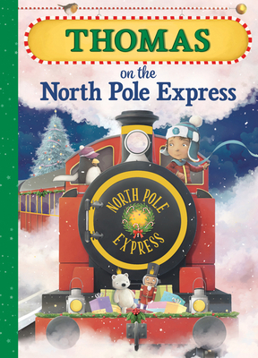Thomas on the North Pole Express 1728203996 Book Cover