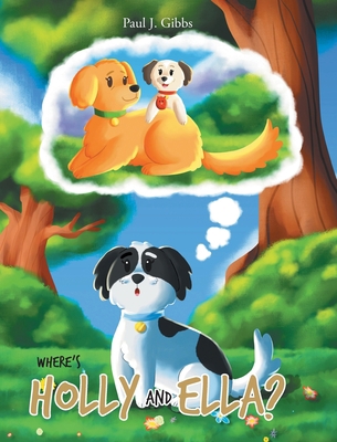 Where's Holly and Ella? B0C4CNG3KJ Book Cover
