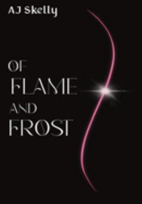 Of Flame & Frost: Magik Prep Academy 1957899034 Book Cover