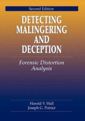 Detecting Malingering and Deception: Forensic D... 0849323258 Book Cover