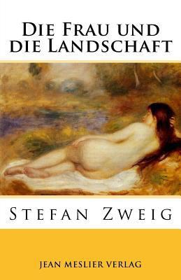 Die Frau und die Landschaft: Eine erotische Erz... [German] 1973765063 Book Cover