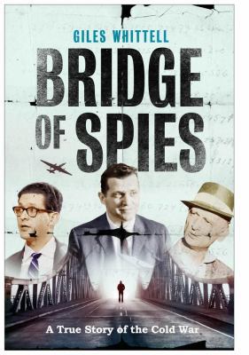 Bridge of Spies 0857201646 Book Cover