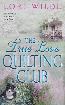 The True Love Quilting Club B0072B3ZQG Book Cover