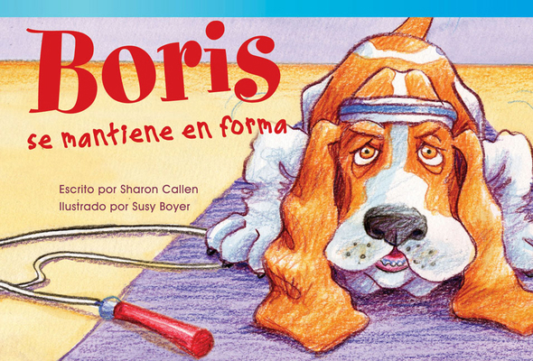 Boris Se Mantiene En Forma [Spanish] 1480729965 Book Cover