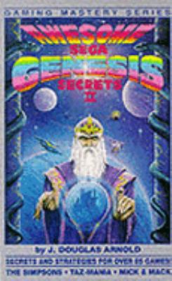 Awesome Sega Genesis Secrets II (Gaming Mastery) 0962467650 Book Cover