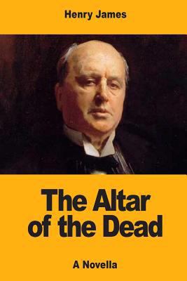 The Altar of the Dead 1547208473 Book Cover