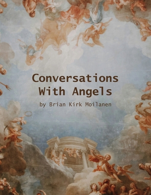 Conversations with Angels 1966196415 Book Cover
