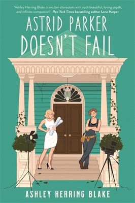 Astrid Parker Doesn't Fail: A Swoon-Worthy, Lau... 0349432589 Book Cover