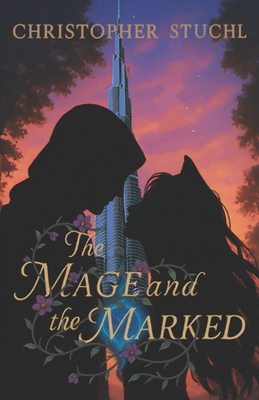 The Mage and the Marked B0FGTV5P6Y Book Cover