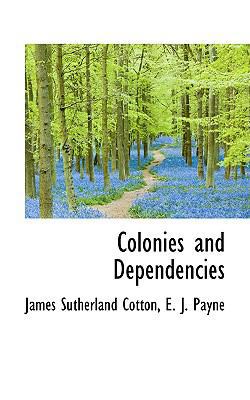 Colonies and Dependencies 1110188064 Book Cover