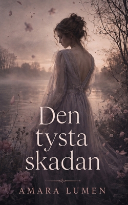 Den Tysta Skadan [Swedish] 9199092298 Book Cover