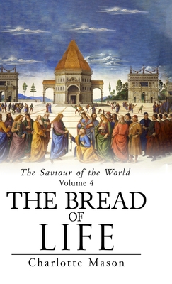 The Bread of Life 1761538721 Book Cover