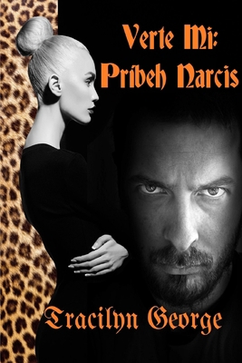 Verte Mi: Príbeh Narcis [Slovenian] 177475763X Book Cover