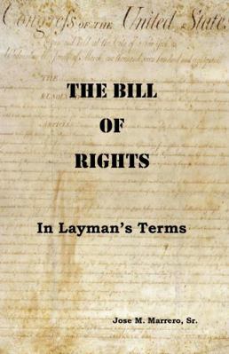 Paperback The Bill of Rights : In Layman's Terms Book
