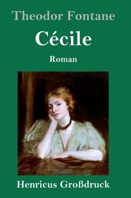 Cécile (Großdruck): Roman [German] 3847827928 Book Cover