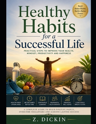 Healthy Habits for a Successful Life B0H6FCF2M1 Book Cover
