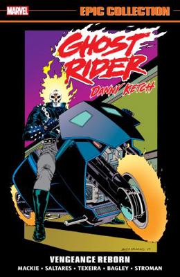 Ghost Rider: Danny Ketch Epic Collection: Venge... 1302954059 Book Cover