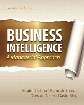 Business Intelligence: A Managerial Approach 013610066X Book Cover