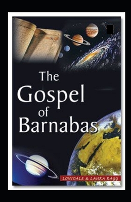 Gospel of Barnabas: (illustrated edition) B095F2RC9X Book Cover