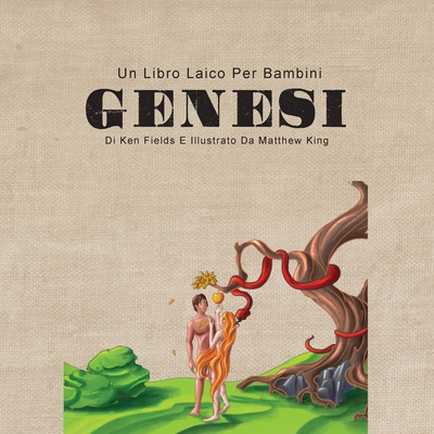 Genesi: Un Libro Laico Per Bambini [Italian] 1964022975 Book Cover