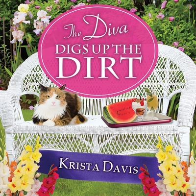 The Diva Digs Up the Dirt Lib/E 1799999521 Book Cover