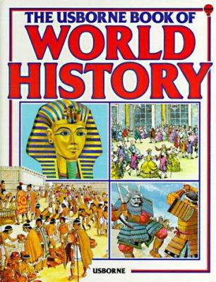 The Usborne Book of World History 0860209598 Book Cover