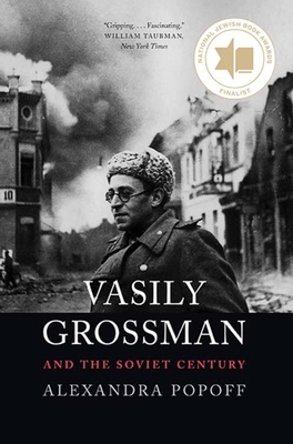 Vasily Grossman and the Soviet Century 0300255373 Book Cover