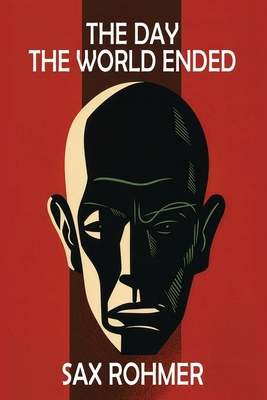 The Day the World Ended 166766929X Book Cover