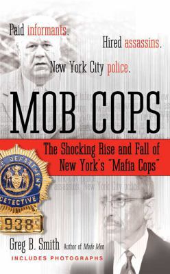 Mob Cops: The Shocking Rise and Fall of New Yor... 0425215725 Book Cover