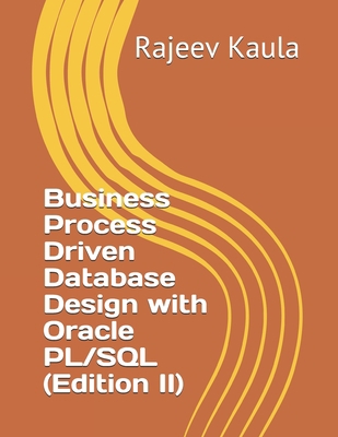 Business Process Driven Database Design with Or... B08YQCNT4C Book Cover