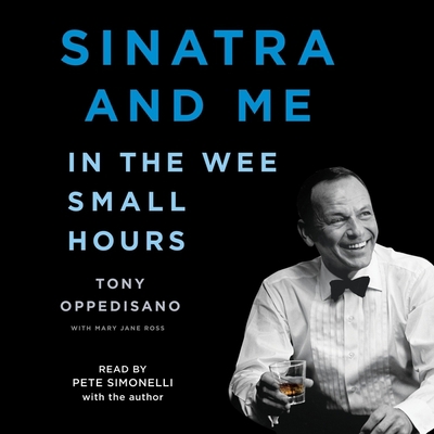 Sinatra and Me: In the Wee Small Hours 1797119184 Book Cover