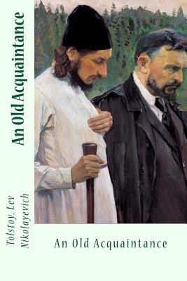 An Old Acquaintance 154807537X Book Cover