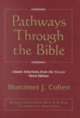 Pathways Through the Bible: Classic Selections ... 0827603010 Book Cover