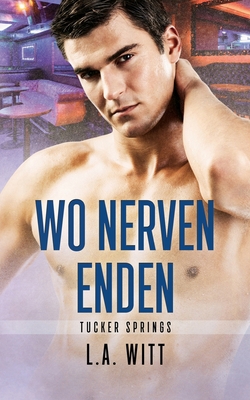 Wo Nerven enden [German] B0C9S7K13M Book Cover