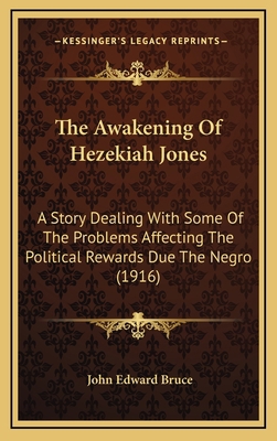 The Awakening Of Hezekiah Jones: A Story Dealin... 1168842786 Book Cover