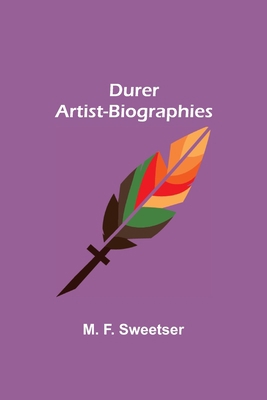 Durer Artist-Biographies 9355395329 Book Cover