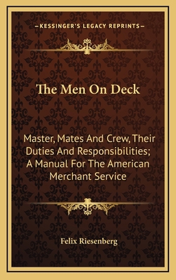 The Men On Deck: Master, Mates And Crew, Their ... 1163534579 Book Cover