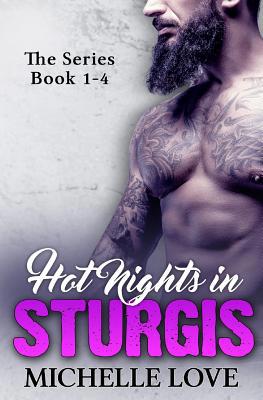 Hot Nights in Sturgis: The Series Book 1-4 153552104X Book Cover