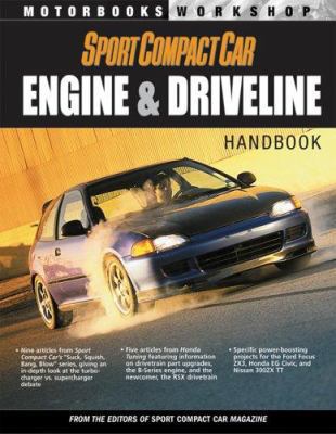 Sport Compact Car Engines & Drivelines: Handbook 0760316368 Book Cover