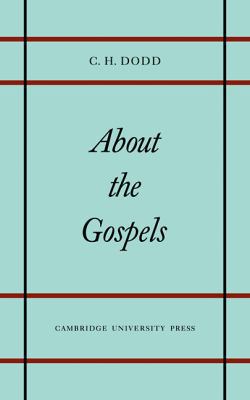 About the Gospels 0521097452 Book Cover