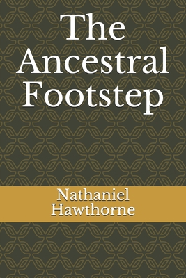 The Ancestral Footstep B084P8595R Book Cover