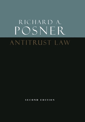 Antitrust Law, Second Edition 022668413X Book Cover