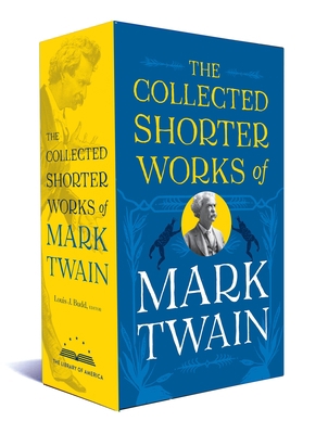 The Collected Shorter Works of Mark Twain: A Li... 1598535285 Book Cover