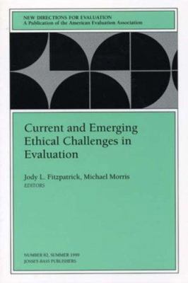 Current and Emerging Ethical Challenges in Eval... 0787949027 Book Cover
