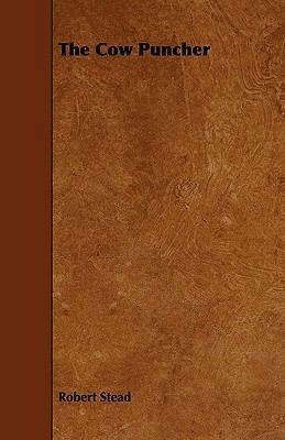 The Cow Puncher 1444672096 Book Cover