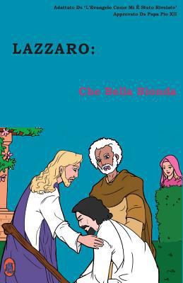 Che Bella Bionda [Italian] 1986872173 Book Cover