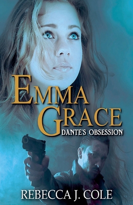 Emma Grace: Dante's Obsession B0BKS8W21K Book Cover