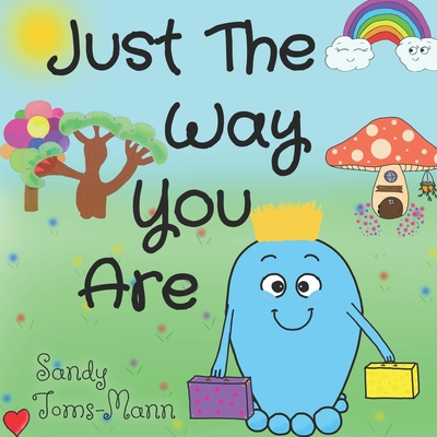 Just The Way You Are B08H6RKMLK Book Cover