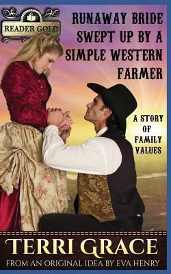 Runaway Bride Swept Up By A Western Farmer 1795811889 Book Cover